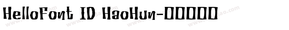 HelloFont ID HaoHun字体转换